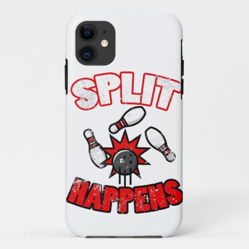 Split Happens print Funny Bowling Gift for Bowlers iPhone 11 Case