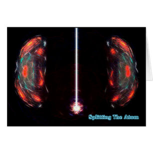 Splitting The Atom Cards
