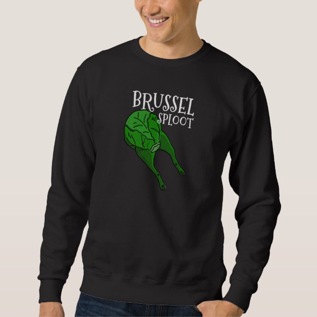 Splooting Dog Brussel Sploot Brussel Sprout Christ Sweatshirt (Front)
