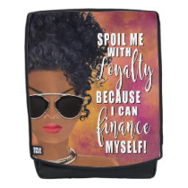 Spoil Me with Loyalty Affirmation Backpack Spoil Me with Loyalty Affirmation Backpack