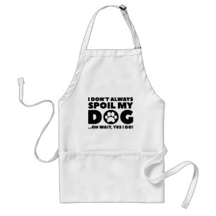 Spoil My Dog Adult Apron