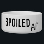 Spoiled AF Funny Humor Dog Pet Bowl<br><div class="desc">This design was created from my one-of-a-kind fluid acrylic painting. It may be personalized by clicking the customize button and changing the name, initials or words. You may also change the text color and style or delete the text for an image only design. Contact me at colorflowcreations@gmail.com if you with...</div>
