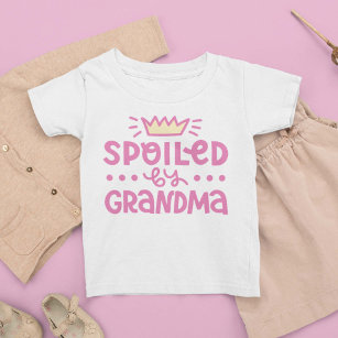 Spoiled By Grandma Baby T-Shirt