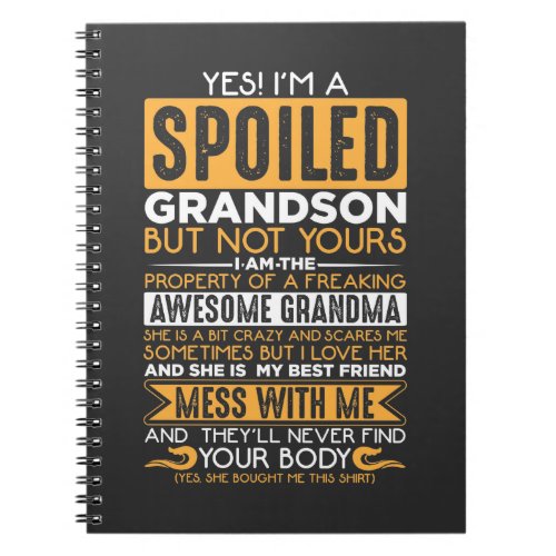 Spoiled Grandson Awesome Grandma Grandchild Notebook