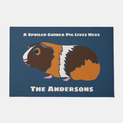 Spoiled Guinea Pig Personalized  Doormat