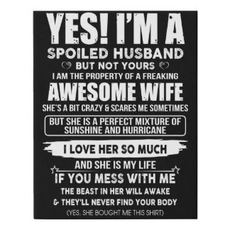 Spoiled Husband Faux Canvas Print