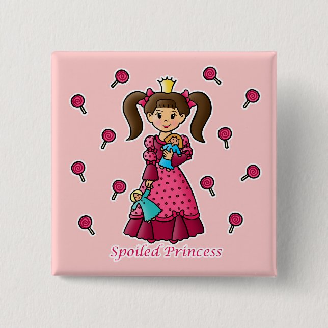 Spoiled Princess Pinback Button (Front)