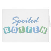 Spoiled Rotten (Front Horizontal)