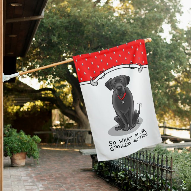 Spoiled Rotten Black Labrador Retriever Dog Cute House Flag (In SItu)