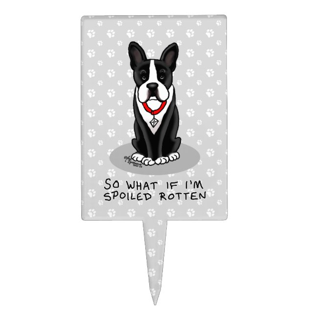 Spoiled Rotten Boston Terrier (black) Cute dog Cake Topper (Front)