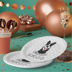 Spoiled Rotten Boston Terrier Dog (black) Cute Paper Plates