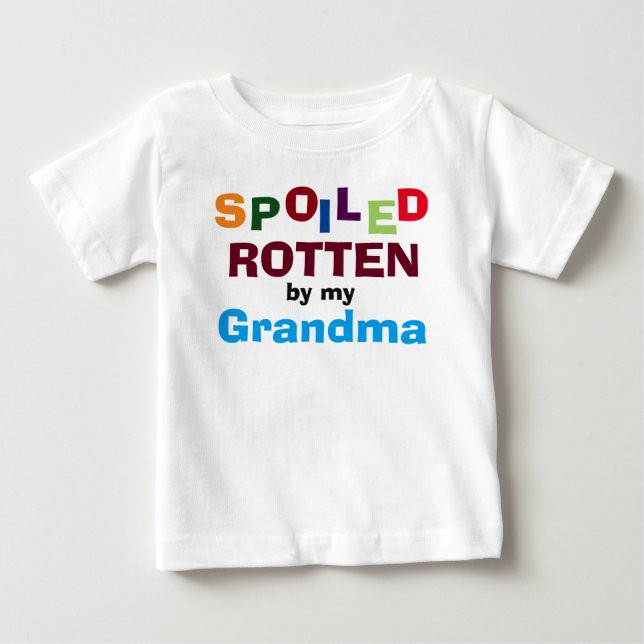 Spoiled Rotten By My Grandma Baby Toddler T-Shirt (Front)