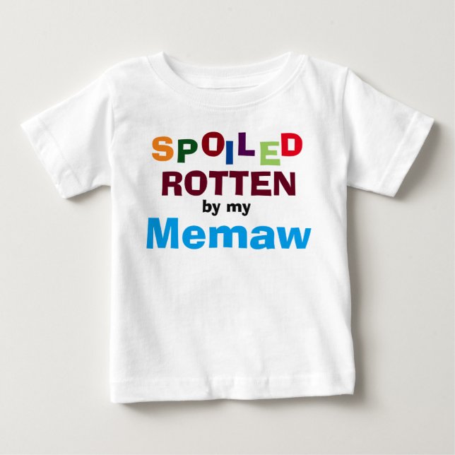 Spoiled Rotten By My Memaw Baby Toddler T-Shirt (Front)