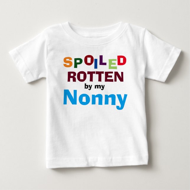 Spoiled Rotten By My Nonny Baby Toddler T-Shirt (Front)