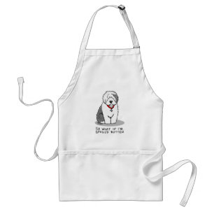 Spoiled Rotten Old English Sheepdog (Gray 1) Funny Adult Apron