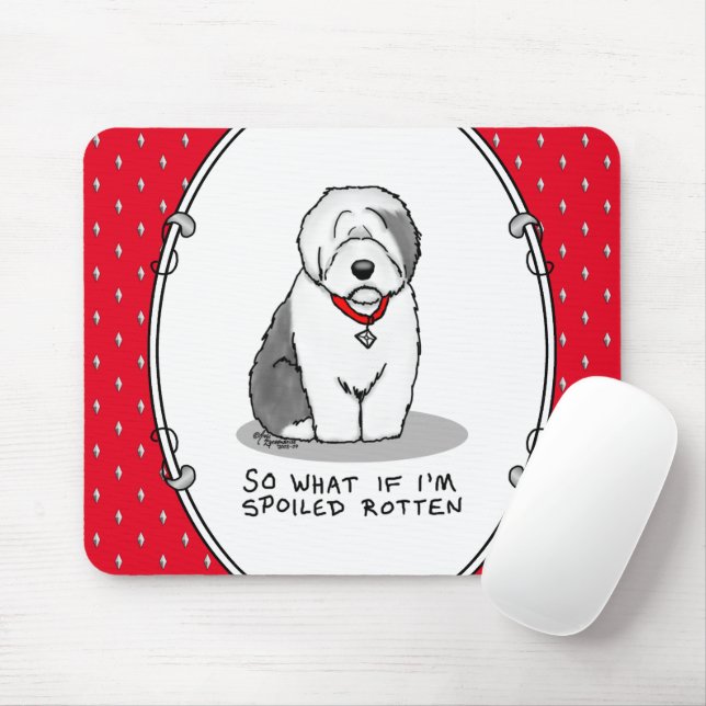 Spoiled Rotten Old English Sheepdog (Gray 1) Funny Mouse Pad (With Mouse)
