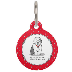 Spoiled Rotten Old English Sheepdog (Gray 1) Funny Pet ID Tag