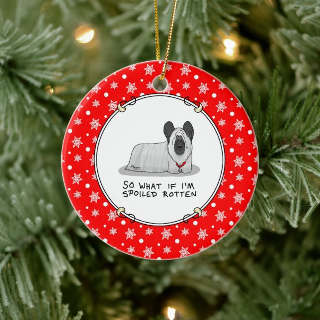 Spoiled Rotten Skye Terrier Dog (silver) Cute Fun Ceramic Ornament (Tree)