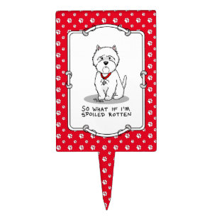 Spoiled Rotten Westie West Highland White Terrier Cake Topper