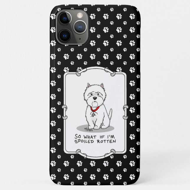 Spoiled Rotten Westie West Highland White Terrier Case-Mate iPhone Case (Back)