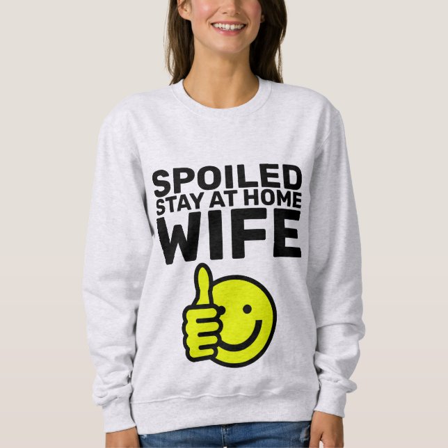 SPOILED STAY AT HOME WIFE T-SHIRTS (Front)