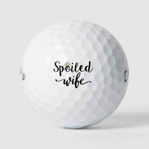 Spoiled Wife Golf Balls