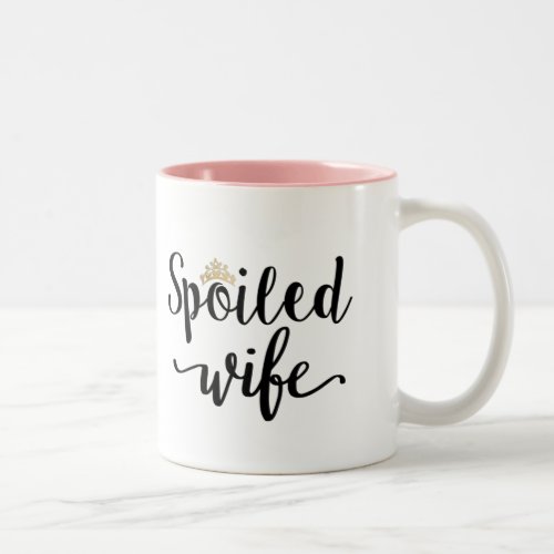 Spoiled Wife Personalized Two_Tone Coffee Mug