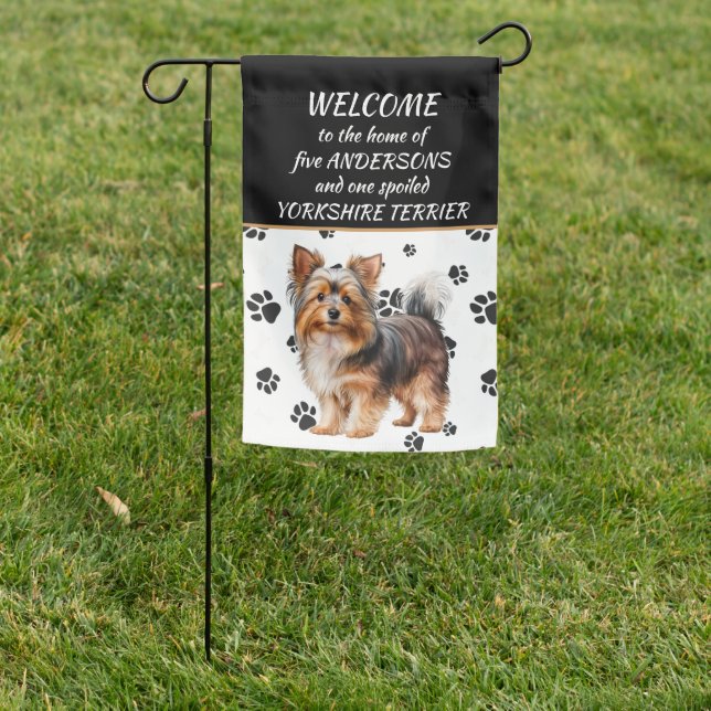 Spoiled Yorkshire Terrier Dog Welcome Garden Flag (In SItu)
