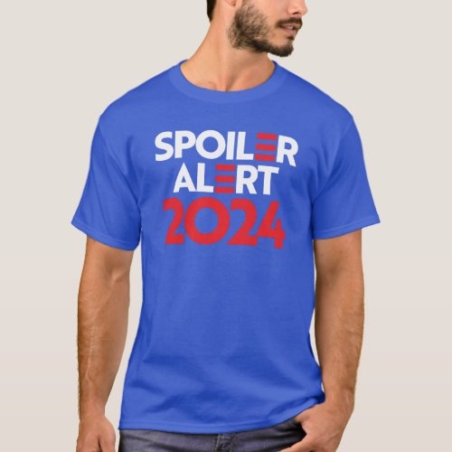 Spoiler Alert 2024 T_Shirt