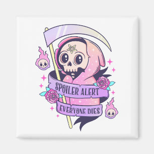 Spoiler Alert Everyone Dies Cute Pink Halloween Sk Magnet