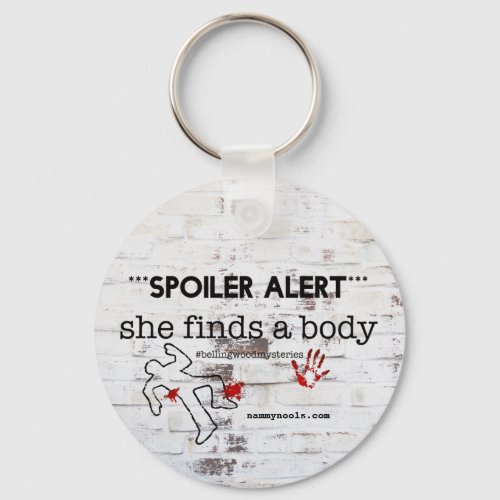 Spoiler Alert _ Nammynools Keychain