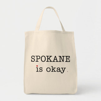 Spokane Is Okay Tote Bag