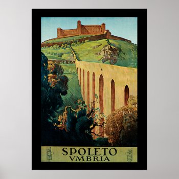 Spoleto - Umbria Poster by SunshineDazzle at Zazzle