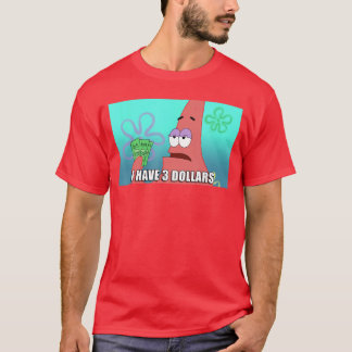 Spongebob Squarepants Patrick 3 Dollars Quote Funn T-Shirt