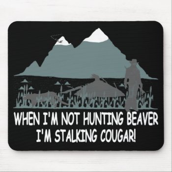 Spoof Cougar Hunter Mouse Pad by Cardsharkkid at Zazzle