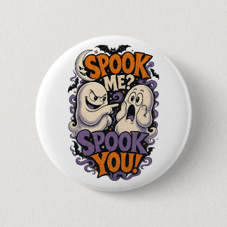 Spook Me Spook You Mischievous Ghosts Button