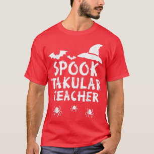 Spook Takular Teacher Halloween Teacher  T-Shirt