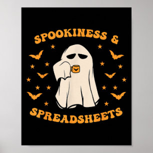 Spookiness And Spreadsheets Halloween Accountant B Poster