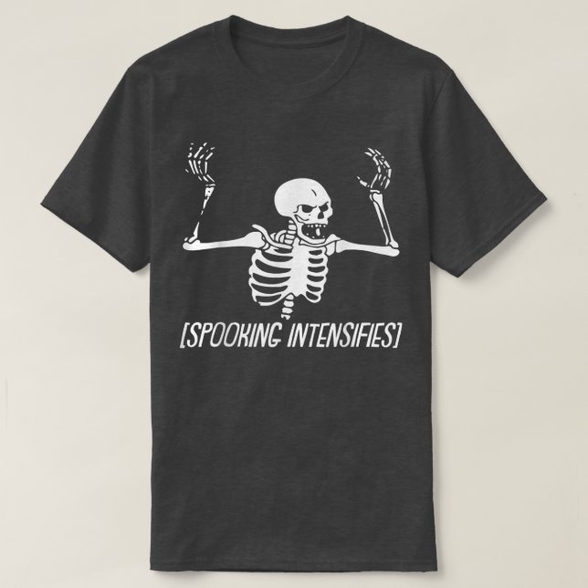 Spooking Intensifies Lazy Halloween Costume Spooky T-Shirt (Design Front)