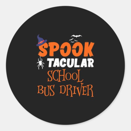 Spooktacular School Bus Driver Funny Halloween Classic Round Sticker