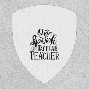 Spooktacular Teacher - Funny Teacher Halloween Patch