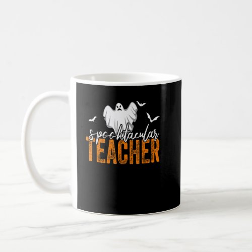 Spooktacular Teacher Spooky Ghost Teacher Hallowee Coffee Mug
