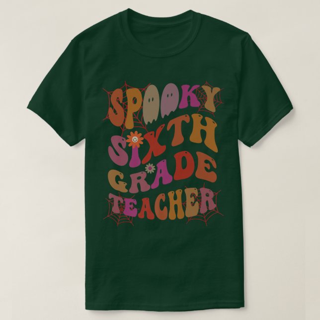 SPOOKY 6TH GRADE TEACHER Costume This Is My Fabool T-Shirt (Design Front)