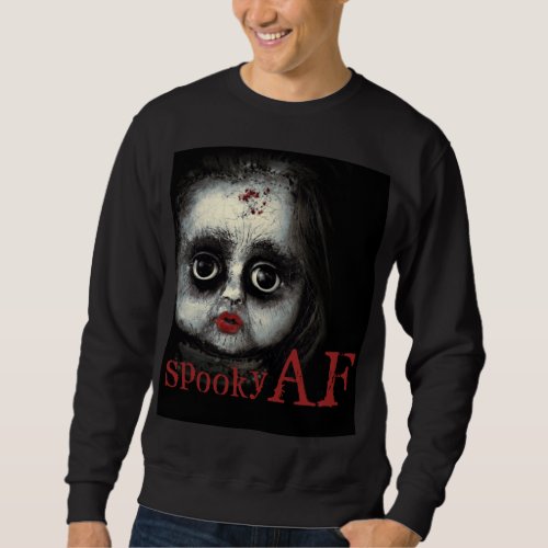 Spooky AF Creepy Goth Doll Face Halloween Sweatshirt