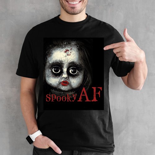 Spooky AF Creepy Goth Doll Face Halloween T_Shirt