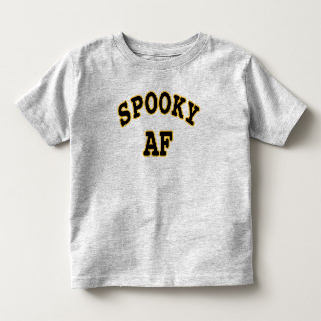 SPOOKY AF- HALLOWEEN UGLY  TODDLER T-SHIRT (Front)