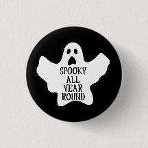 Spooky All Year Round Button