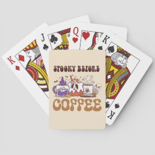 Spooky Before Coffee – Funny Ghost Coffee Brew Poker Cards