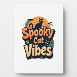 Spooky Cat Vibes Plaque