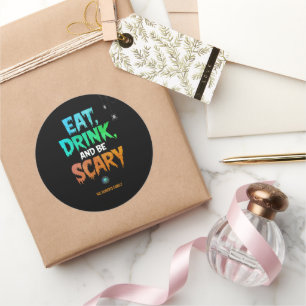 Spooky 'Eat Drink and Be Scary' Halloween Gift Classic Round Sticker
